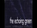 The Echoing Green - Oxygen