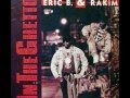 Eric B. & Rakim - In The Ghetto (Extended Mix) - 1990