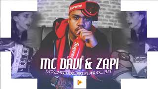 MC Davi e ZAPI - Brincar de Hit (DOWNLOAD COMPLETO)