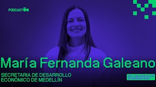T2. EP 4. Medellín y su ADN innovador: conversación con María Fernanda Galeano