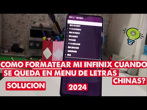 COMO FORMATEAR MI INFINIX CUANDO ME SALE UN MENU EN CHINO