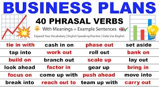 Business Plans: 40 English Phrasal Verbs to Improve English Fluency!