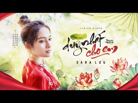 Thể hiện bởi Sara Lưu