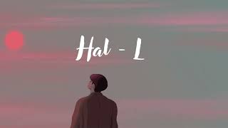 Download lagu Hal - L (lyric video) mp3