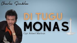 Download lagu Charles Simbolon 'DI TUGU MONAS' Cipt. Robert Marbun | Lagu Batak Populer | Musik Video mp3 Download lagu Charles Simbolon 'DI TUGU MONAS' Cipt. Robert Marbun | Lagu Batak Populer | Musik Video mp3