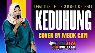 Download lagu KEDUHUNG ~ TARLING TENGDUNG COVER (MBOK CAYI) ~ Zaimedia Live Music mp3 Download lagu KEDUHUNG ~ TARLING TENGDUNG COVER (MBOK CAYI) ~ Zaimedia Live Music mp3