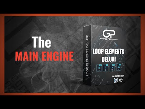 Loop Elements Deluxe: The Main Interface!