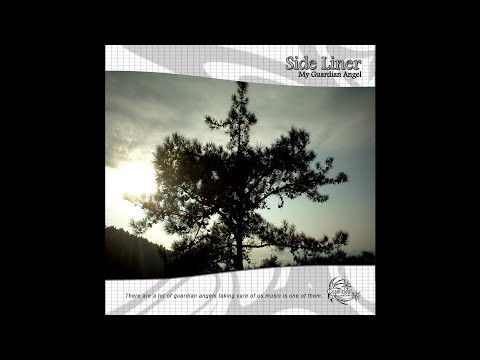 04.Side Liner - My Guardian Angel ( Ambient Psychedelic Chill Downtempo Electronica)