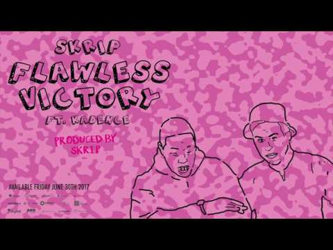 Skrip - Flawless Victory ft. Kadence [Official] In Stores Friday June 30th!