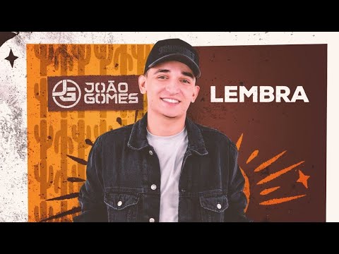 João Gomes Cantor - LEMBRA - João Gomes (Digo ou Não Digo)