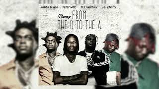 Tee Grizzley Ft Fetty Wap Kodak Black & Lil Yachty - From The D To The A Remix