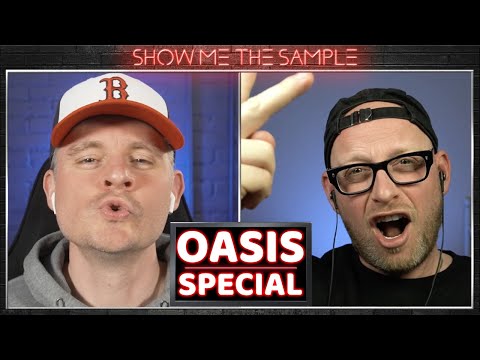 Show Me The Sample ‣ Oasis Special [YouTube Edit]