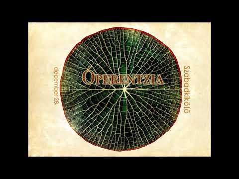 Óperentzia // Szabadkikötő live (2019/12/28)