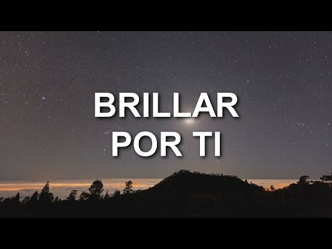 Brillar Por Ti - Canciones Adventistas