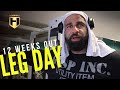 LEG DAY VLOG | 12 Weeks Out | Fouad Abiad