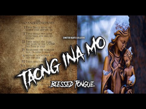 Taong Ina Mo - Blessed Tongue