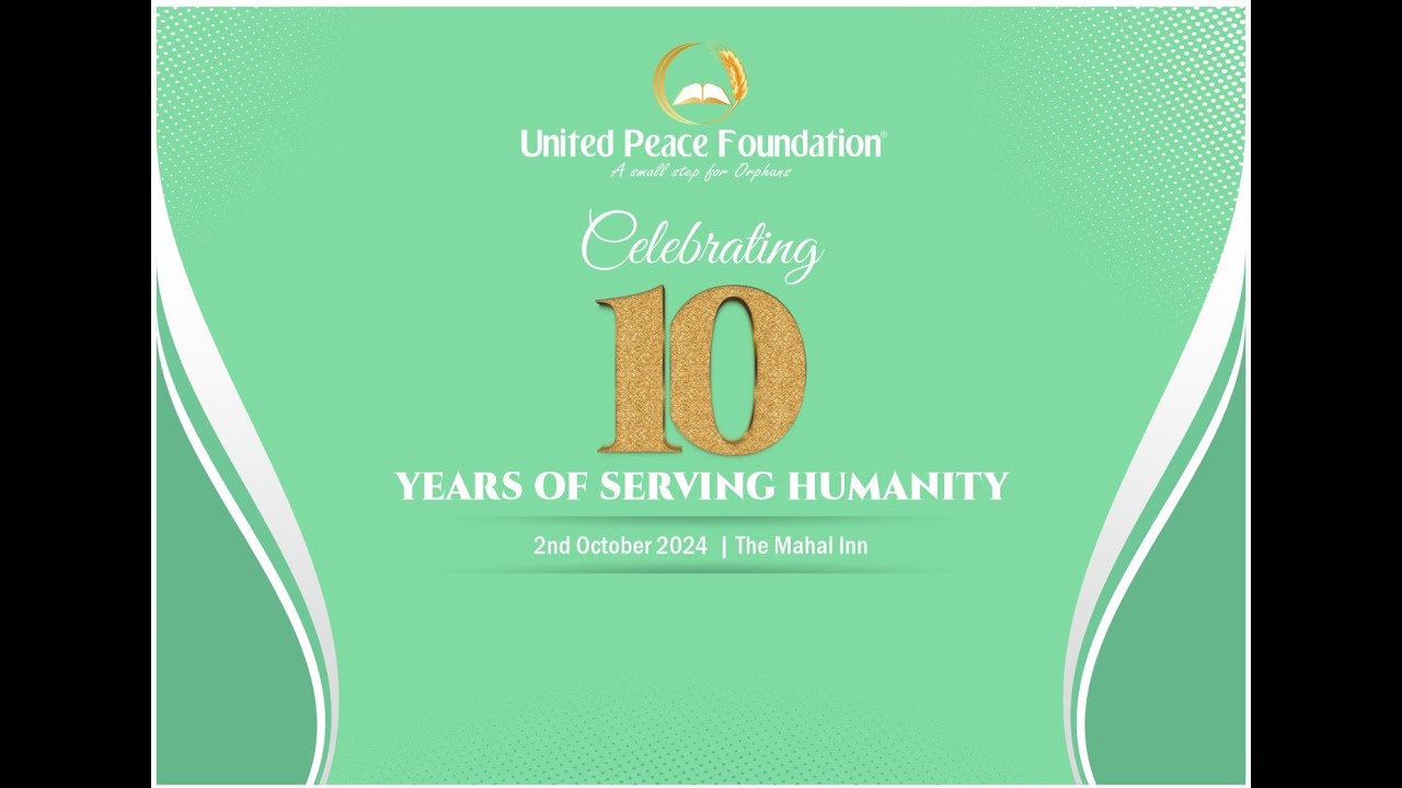 United Peace Foundation - A Decade of Serving Humanity