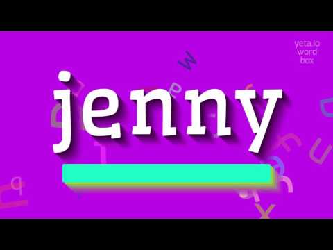 How to say "jenny"! (High Quality Voices)