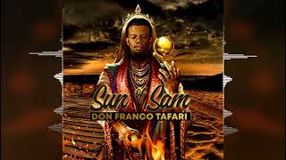 Don Franco Tafari - Its Growing ["Sun of Sam" Album 2022]