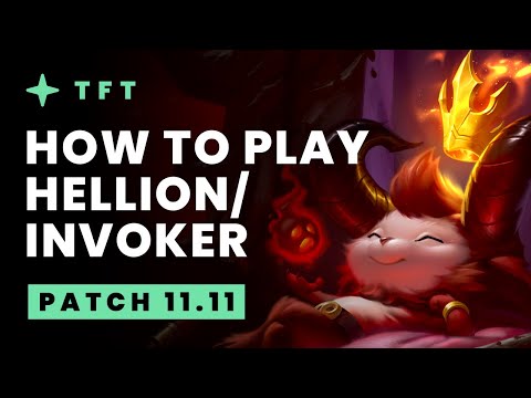 How to Play Helion/Invoker- Teamfight Tactics Patch 11.11 Guide