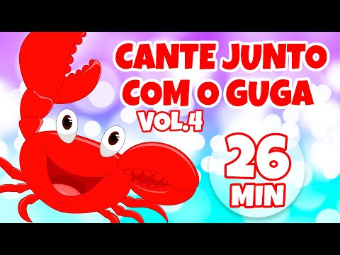Cante Junto com o Guga Vol. 4 - Giramille 26 min | Desenho Animado Musical