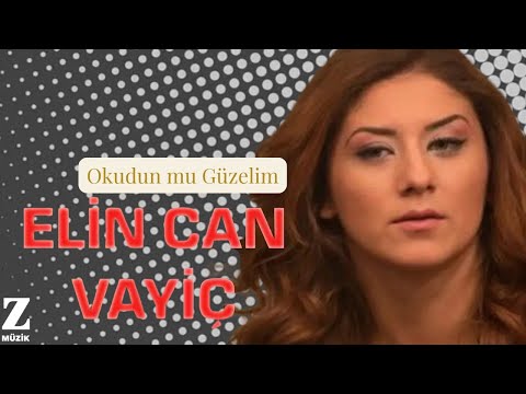 Elin Can Vayiç - Okudun mu Güzelim I Karadeniz'de Bir Ömür 2013 © Z Müzik