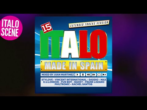 Italo Made In Spain 15 (Long Version) – Mixed By Juan Martinez (New Generation Italo Disco)