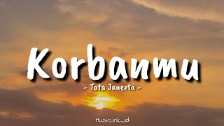 Download lagu Korbanmu - Tata Janeeta || Cover by MusicLirik_id (Lirik Lagu)🎶🎶🎶 mp3 Download lagu Korbanmu - Tata Janeeta || Cover by MusicLirik_id (Lirik Lagu)🎶🎶🎶 mp3