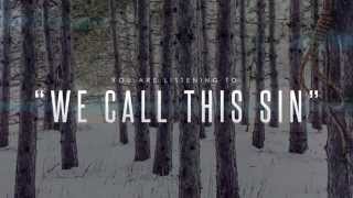 In Light of Us - We Call This Sin
