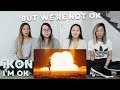 MV REACTION | iKON (아이콘) "I'm Ok" MV REACTION | iKON (아이콘) "I'm Ok"