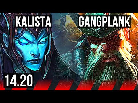 KALISTA vs GANGPLANK (TOP) | 8/4/14 | EUW Master | 14.20