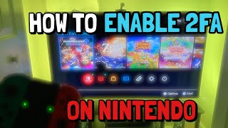 How to Enable 2FA on Nintendo Switch