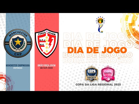 MANCHESTER CHP (CHUPINGUAIA)  X  U. FORÇA JOVEM (SÃO FELIPE)  |  4ª COPA  REGIONAL SOCIETY