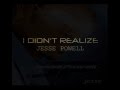 Jesse Powell - I Didn't Realize