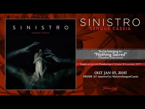 Sinistro - Nothing Sacred (official premiere) - Paradise Lost cover