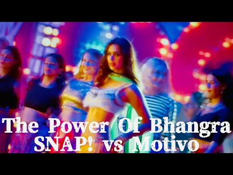 【DANCE】The Power Of Bhangra (SNAP! vs motivo)