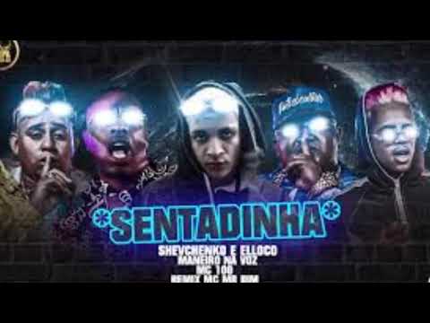 SHEVCHENKO E ELLOCO MC 10G  MANEIRO NA VOZ - SENTADINHA - REMIX  MC MR BIM  - MUSICA NOVA