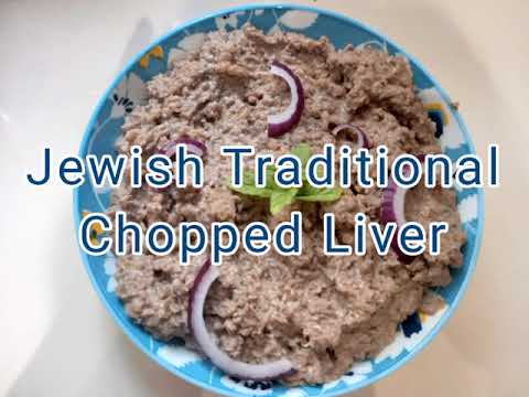Chopped liver - Jewish traditional dish
