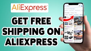 How To Get Free Shipping On AliExpress 2025 | AliExpress Free Delivery