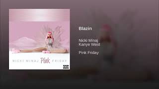 Nicki Minaj - Blazin (Solo Version)