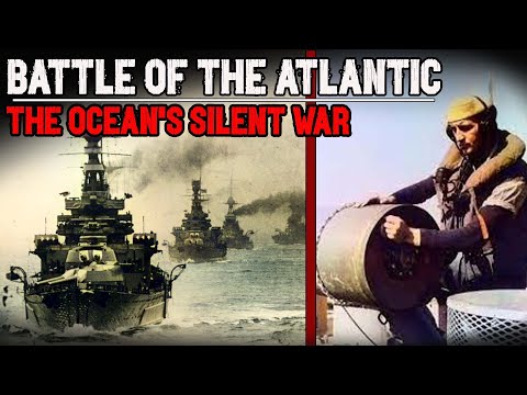 The Full Battle of the Atlantic: Rare Footage of Germany’s Deadly U-Boat War | WW2 Documentary