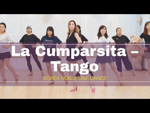 La Cumparsita – Tango-Line Dance 애절한 탱고의 리듬과 함께