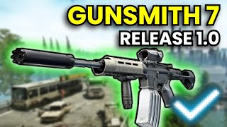 Gunsmith Part 7 - RELEASE 1.0 Guide | Escape From Tarkov