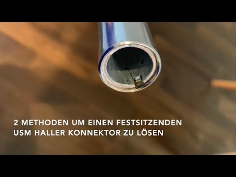 2 methods to loosen up tight sitting USM Haller Connectors