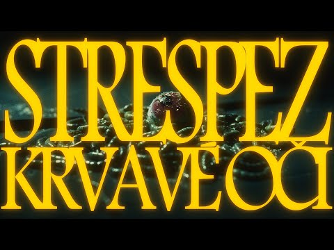 Strespez - KRVAVÉ OČI (Official Video)