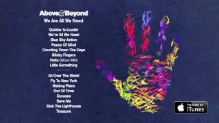 Above &amp; Beyond &quot;We Are All We Need&quot; Album Sampler