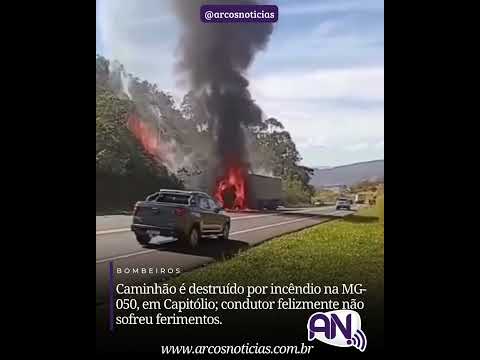 Caminhão é destruído por incêndio na MG-050, em Capitólio; condutor felizmente não sofreu ferimentos