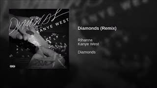 Rihanna Diamonds Remix Ft Kanye West Clean