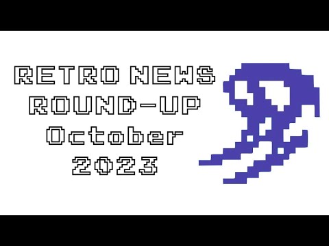 Retro News Round Up - October 2023