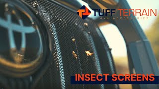 Tired of your radiator overheating? - Check out Tuff Terrain Insect Screens